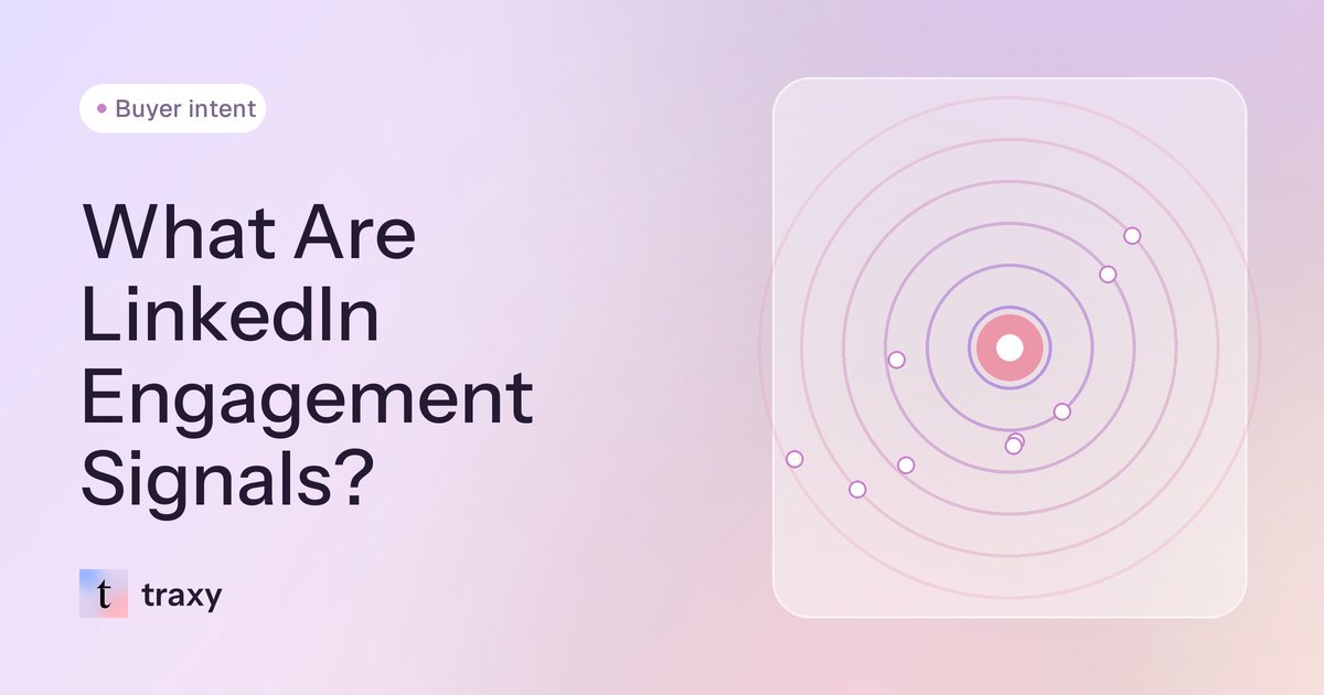 What Are LinkedIn Engagement Signals? — traxy blog