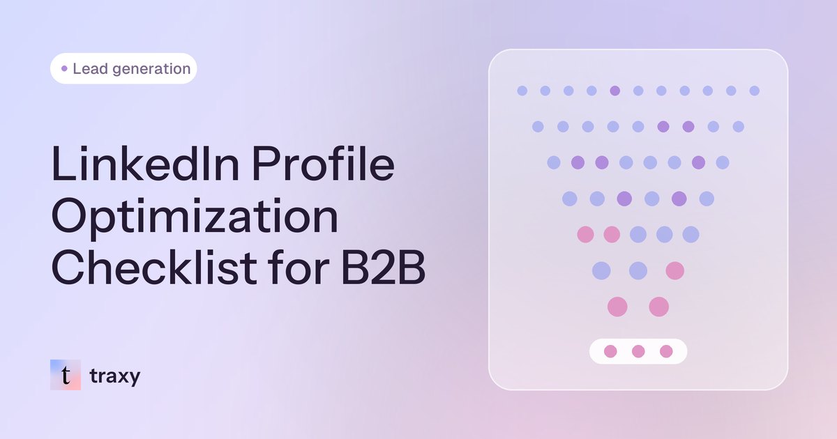 LinkedIn Profile Optimization Checklist for B2B — traxy blog