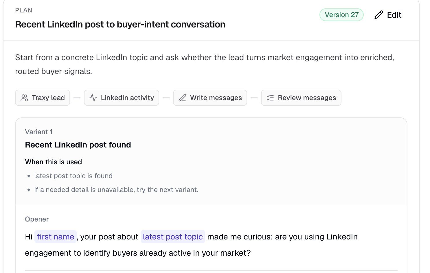 traxy plan screen with a variant that is used when the latest post topic is found, and an opener that reads "Hi first name, your post about latest post topic made me curious: are you using LinkedIn engagement to identify buyers already active in your market?" with first name and latest post topic as highlighted slots